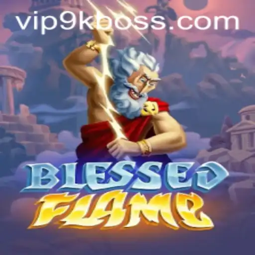 Exploring the Enchanting World of BlessedFlame and Unraveling the Secrets of 9KBOSS
