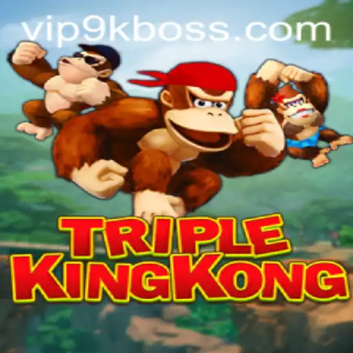 Exploring TripleKingKong: The Ultimate Gaming Experience with 9KBOSS
